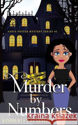 Murder By Numbers O'Malley, Kimberley 9781946682154 Carolina Blue Publishing - książka