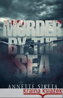 Murder by the Sea Annette Siketa 9781786959157 Fiction4all - książka