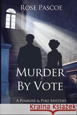 Murder By Vote Rose Pascoe   9781991181312 Flax Bay Books - książka