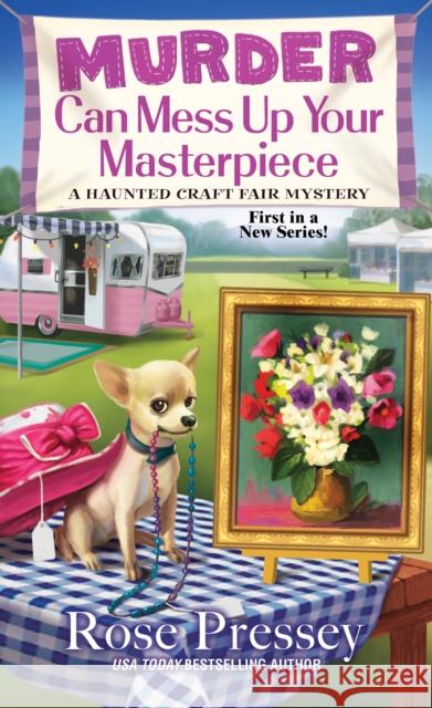Murder Can Mess Up Your Masterpiece Rose Pressey 9781496721617 Kensington Publishing Corporation - książka