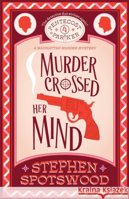 Murder Crossed Her Mind: Pentecost & Parker 4  9781035409495 Headline Publishing Group - książka