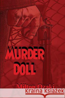 Murder Doll Milton Ozaki 9781627550734 Black Curtain Press - książka