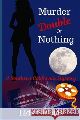 Murder: Double or Nothing: A Southern California Mystery Lida Sideris 9781947915169 Level Best Books - książka