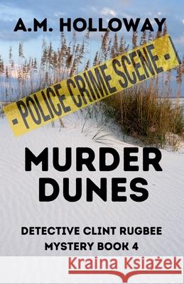 Murder Dunes A. M. Holloway 9781956648324 A.M. Holloway - książka