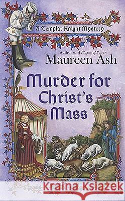 Murder for Christ's Mass Maureen Ash 9780425231579 Berkley - książka