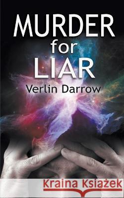 Murder for Liar Verlin Darrow 9781509248971 Wild Rose Press - książka