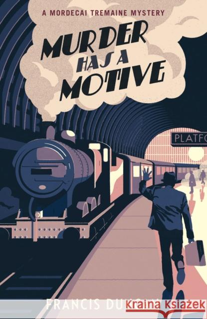 Murder has a Motive Francis Duncan 9781784704810 Vintage Publishing - książka