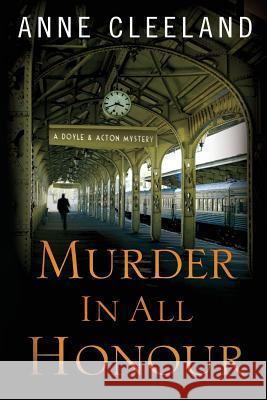 Murder in All Honour Anne Cleeland 9780998595603 Artemis Press - książka