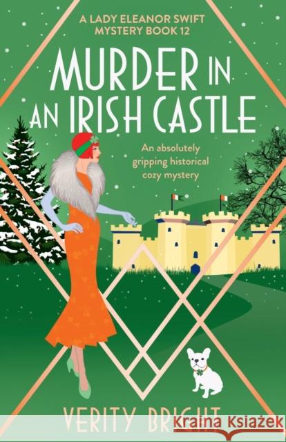 Murder in an Irish Castle: An absolutely gripping historical cozy mystery Verity Bright 9781803148281 Bookouture - książka