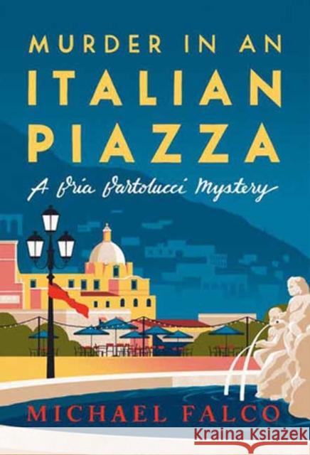 Murder in an Italian Piazza Michael Falco 9781496742193 Kensington Cozies - książka
