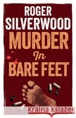 Murder in Bare Feet Roger Silverwood 9781805731900 Joffe Books Ltd - książka