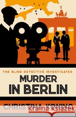 Murder in Berlin: The thrilling inter-war mystery series Christina Koning 9780749029197 Allison & Busby - książka