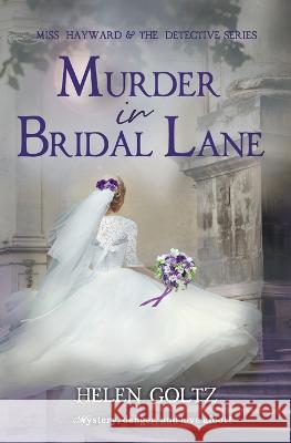 Murder in Bridal Lane Helen Goltz 9780645396638 Atlas Productions - książka