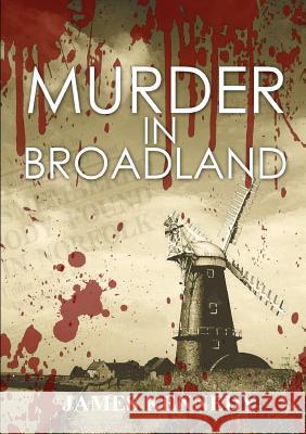 Murder In Broadland James Kennedy 9781916415119 Amalfi Press - książka