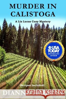 Murder in Calistoga Dianne Harman 9781542733427 Createspace Independent Publishing Platform - książka