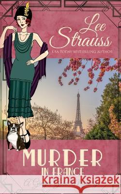 Murder in France Lee Strauss 9781774092347 Esb Publishing - książka