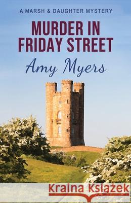 Murder in Friday Street Amy Myers 9781839013256 Lume Books - książka
