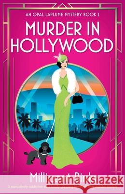 Murder in Hollywood: A completely addictive and totally gripping historical cozy murder mystery Millicent Binks 9781836189169 Bookouture - książka