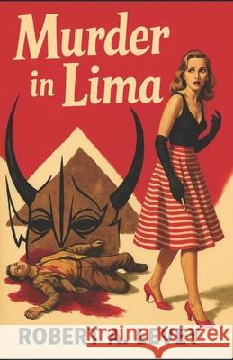 Murder in Lima Robert A. Levey 9781962896405 Cutting Edge Books - książka