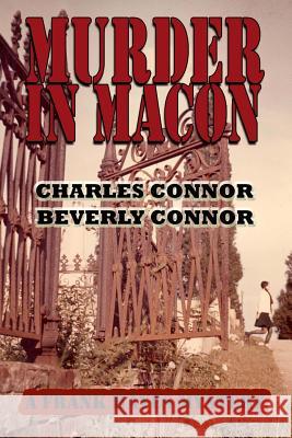 Murder In Macon: A Frank Hayes Mystery Connor, Beverly 9781939874054 Quick Brown Fox Publishers - książka