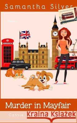 Murder in Mayfair Silver, Samantha 9798643795742 Independently Published - książka