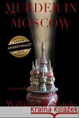 Murder in Moscow William M Natale 9798856793412 Independently Published - książka