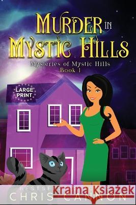 Murder in Mystic Hills Chris Cannon 9781088058169 Cannon - książka