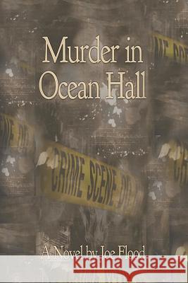 Murder in Ocean Hall Joe Flood Dave Newman 9781451535037 Createspace - książka