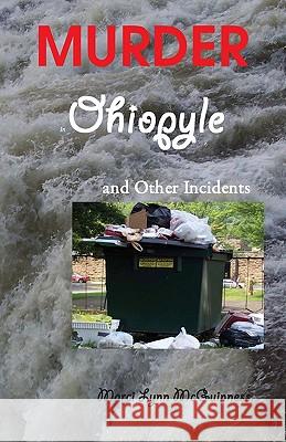 Murder in Ohiopyle: And Other Incidents Marci Lynn McGuinness 9780938833345 Shore Publications - książka