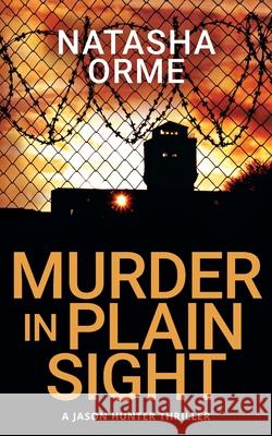 Murder in Plain Sight Natasha Orme 9781739450564 Natasha Orme - książka