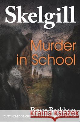 Murder In School Beckham, Bruce 9781495916380 Createspace - książka