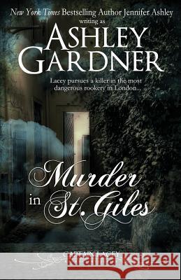 Murder in St. Giles Ashley Gardner Jennifer Ashley 9781946455697 Ja / AG Publishing - książka