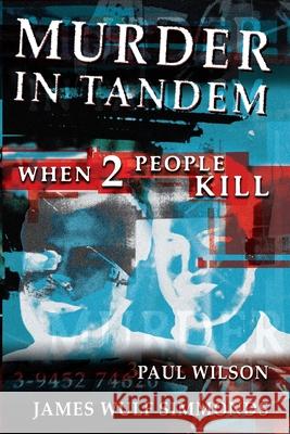 Murder in Tandem REV Ed Paul Wilson James Wulf Simmonds 9780732269364 Harper Collins Publishers Australia Pty Ltd - książka