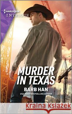 Murder in Texas Barb Han 9781335591272 Harlequin Intrigue - książka