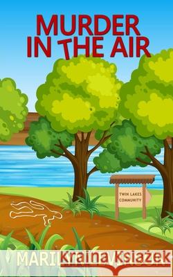 Murder in the Air Marilyn Levinson 9781961967670 Rowan Prose Publishing, LLC - książka
