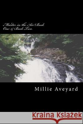 Murder in the Air!Book One & Book Two. Aveyard, Millie 9781514237403 Createspace - książka