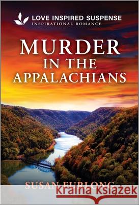 Murder in the Appalachians Susan Furlong 9781335980533 Love Inspired Suspense - książka