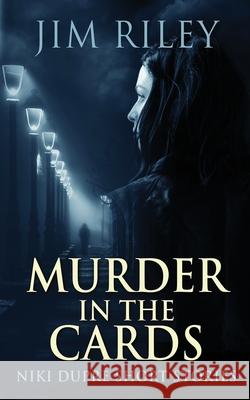 Murder In The Cards Jim Riley 9784824117717 Next Chapter - książka