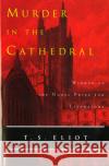 Murder in the Cathedral T. S. Eliot 9780156632775 Harvest/HBJ Book