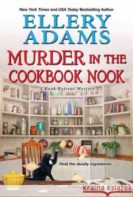 Murder in the Cookbook Nook: A Southern Culinary Cozy Mystery for Book Lovers Adams, Ellery 9781496729460 Kensington Publishing - książka