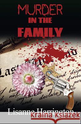 Murder in the Family Lisanne Harrington 9781644370674 Black Opal Books - książka