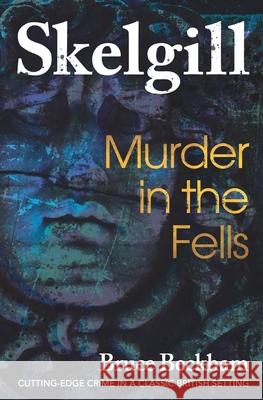 Murder In The Fells Bruce Beckham   9798825382678 Independently Published - książka