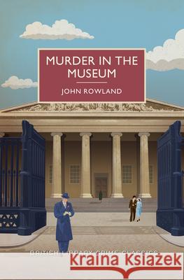 Murder in the Museum John Rowland 9781464205798 Poisoned Pen Press - książka