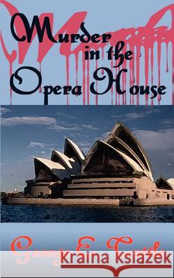 Murder in the Opera House George E. Tuttle 9780759617797 Authorhouse - książka