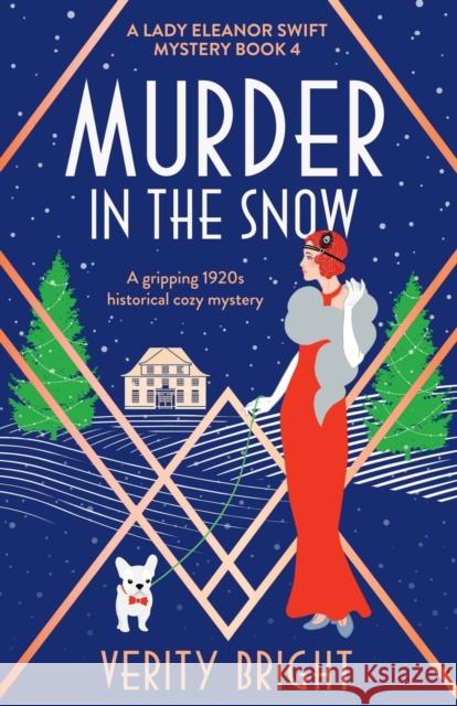 Murder in the Snow: A gripping 1920s historical cozy mystery Verity Bright 9781800190719 Bookouture - książka