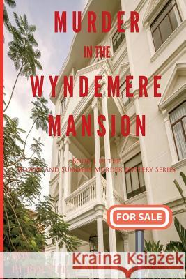 Murder in the Wyndemere Mansion Mw Burdette 9781987628128 Createspace Independent Publishing Platform - książka