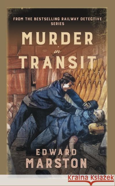 Murder in Transit: The bestselling Victorian mystery series Edward Marston 9780749030070 Allison & Busby - książka