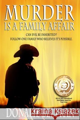 Murder Is A Family Affair Beltran, Donalie 9780989636209 Killing Time Press LLC - książka