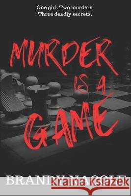 Murder Is A Game Brandy Nacole   9798389470262 Independently Published - książka