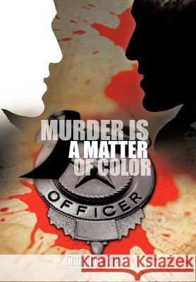 Murder Is a Matter of Color Rich, Ronald J. 9781456769857 Authorhouse - książka